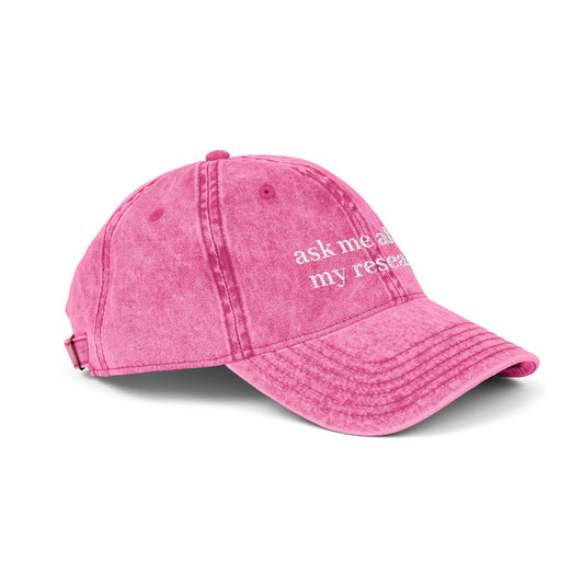 Embroidered "Ask Me About My Research" Cap
