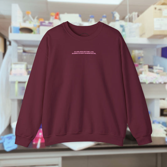 Clueless at the lab iconic everywhere else Crewneck